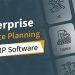 Enterprise Resource Planning (erp) Software: Best Solutions For Modern Businesses